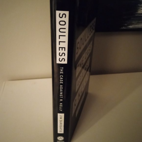 * 2/$10 *  Soulless: The Case Against R. Kelly by Jim DeRogatis - Picture 2 of 4